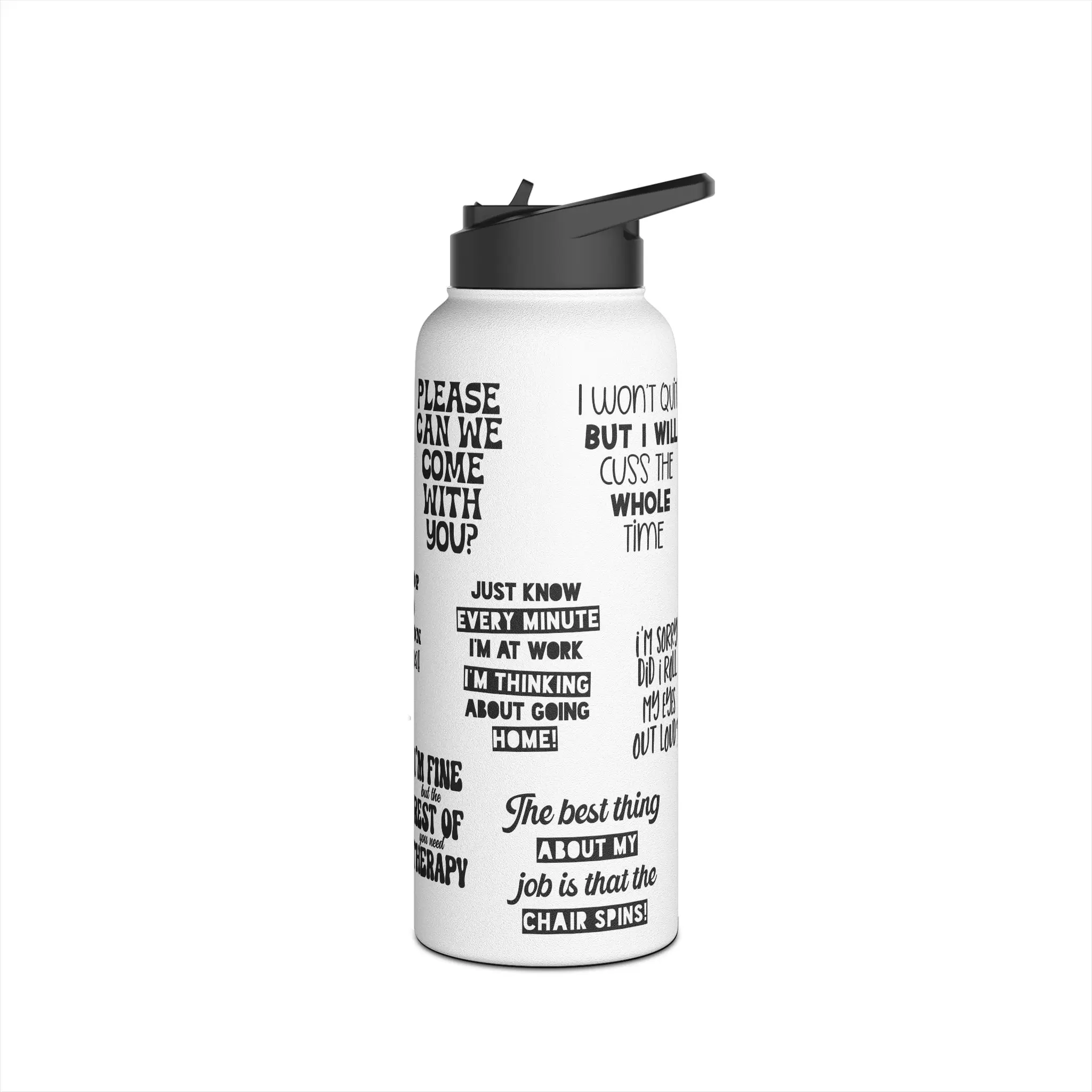 Funny Sarcastic Quotes Water Bottle | Stainless Steel Bottle