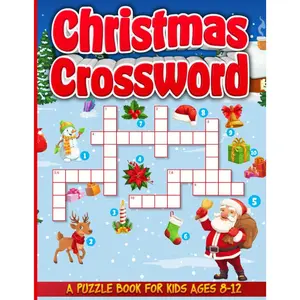 Christmas Crossword Puzzle Book For Kids Ages 8-12: Festive Fun and Brain Teasers, Puzzle Book With Winter Words, Holiday Themed Fun and Challenging Puzzle For Kids & Toddlers