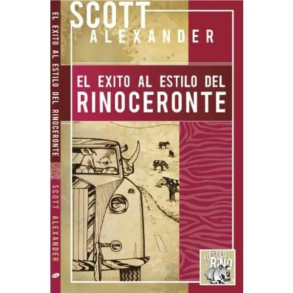 USED Book - El exito al estilo del rinoceronte (Spanish Edition) by Scott Alexander (Paperback) - spanish