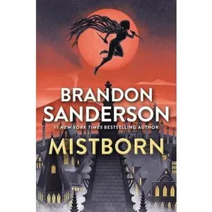 Mistborn: The Final Empire -- Brandon Sanderson, Paperback