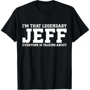 BelleHeaven Jeff Personal Name First Name Funny Jeff T-Shirt,Unisex,Made in USA