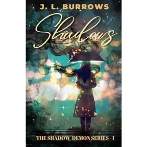 Shadows by J. L. Burrows (HB)
