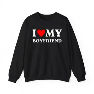 I Love My Boyfriend Sweatshirt, Cute I Heart My Boyfriend Sweater,  Perfect Gift for Him