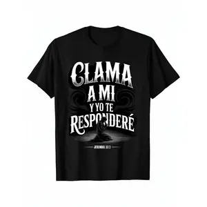 Christian clothing Spanish Bible Scripture T-shirt Jeremiah Book 333-Call to My Father Prayer Design, with letters, short Sleeve crew neck leisure and fitness wear, comfortable for a, breathable comfort, classic fit Casual funny