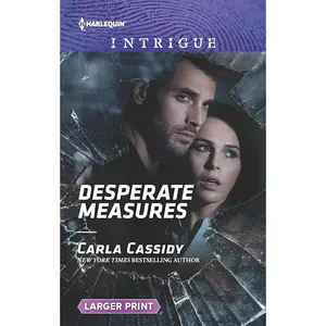 Desperate Measures (Harlequin Intrigue)Carla Cassidy-UROM