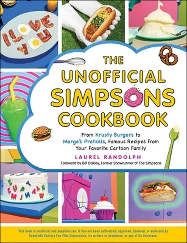 USED Book - The Unofficial Simpsons Cookbook: From Krusty Burgers to Marge's Pretzels, Famous Recipes from Your Favorite Cartoon Family by Randolph, Laurel (Hardcover) - english