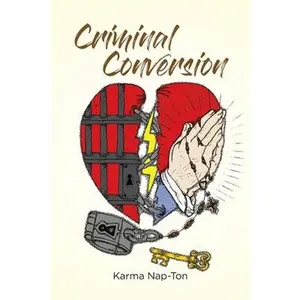 USED-Criminal Conversion by Nap-Ton, Karma (Paperback)