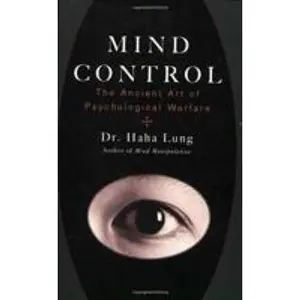 USED-Mind Control: The Ancient Art of Psychological Warfare by Lung, Haha (Paperback)