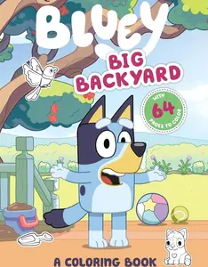 Bluey: Big Backyard: A Coloring Book   Paperback – Coloring Book, February 23, 2021