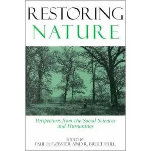 USED Book - Restoring Nature: Perpectives from the Social Sciences and Humanities (Paperback) - english