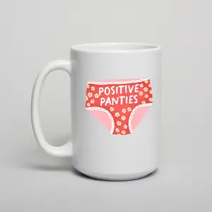 Positive Panties 15oz Coffee Mug with Funny Floral Design & Bold Text Perfect for Hot Cocoa Coffee or Eggnog Dishwasher & Microwave Safe Premium Ceramic Mug
