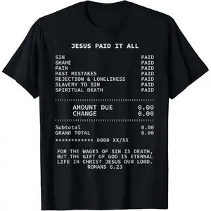 Jesus Paid it All Christianity Christian Bible Christ T-Shirt