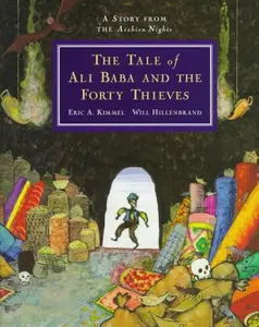 USED-The Tale of Ali Baba and the Forty Thieves by Eric A. Kimmel (Hardcover)