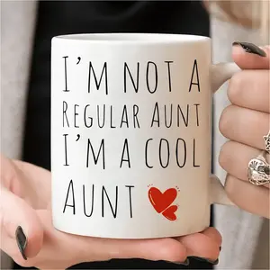 [Cool Aunt Ceramic Mug] 1 Piece, Funny Humorous 3A Grade Ceramic Coffee Mug - 11oz I'M NOT A REGULAR AUNT I'M A COOL AUNT Mug - Ideal Gift for Birthday/House Living/Wedding