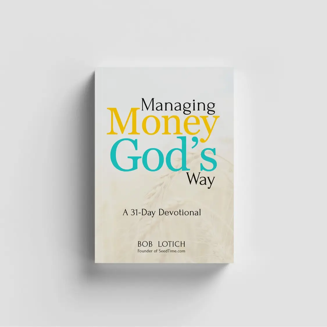 Managing Money God's Way 31-day daily devotional (Christian personal finances devo)