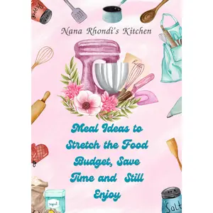 Meal Ideas to Stretch the Food Budget, Save Time and  Still Enjoy Digital and Printable Everyday Family Meals