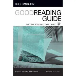 Bloomsbury Good Reading Guide by Rennison, Nick (Paperback) - Used