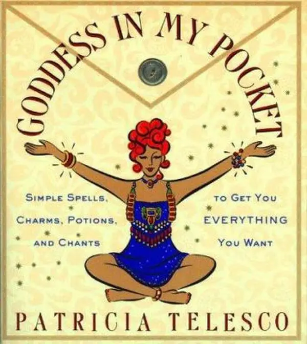 USED-Goddess in My Pocket: Simple Spells, Charms, Potions, and Chants to Get You Everything You Want by Patricia Telesco (Paperback)