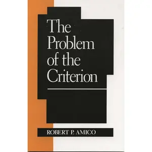 USED-The Problem of the Criterion by Amico, Robert (Paperback)