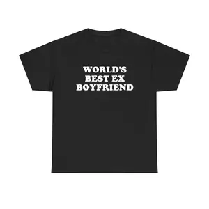 World's Best Ex Boyfriend Shirt,Funny Trendy Top, Retro Gift for Him, Casual Vintage Style Shirt,Hoodie and Sweatshirt
