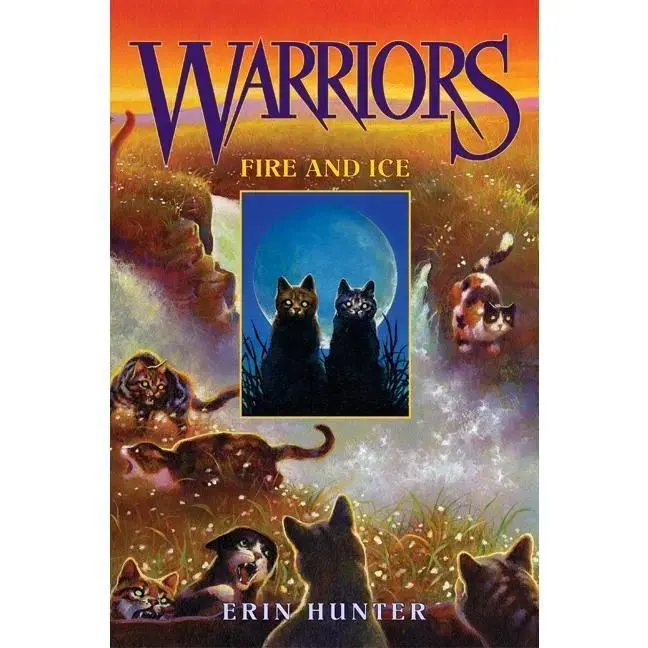 Warriors #2: Fire and Ice (Warriors: The Prophecies Begin: Volume Number 2) by Erin Hunter||Dave Stevenson [Hardback Book]