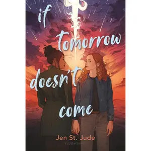 USED-If Tomorrow Doesn't Come by Jude, Jen St (Hardcover)
