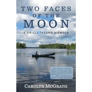 USED-Two Faces of the Moon: A Small Island Memoir by McGrath, Carolyn (Paperback)