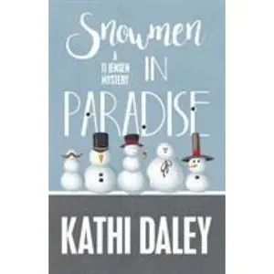 USED-Snowmen in Paradise by Daley, Kathi (Paperback)