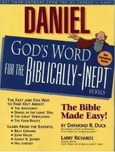 USED-Daniel (God's Word for the Biblically-Inept Series : New International Version) by Daymond R. Duck (Paperback)