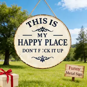 Funny Garden Metal Sign, Happy Place – Vintage Statement Metal Sign, "This Is My Happy Place Don't f*** It Up" Round Garden Wall Decor, Hanging Signs & Plaques for Backyard, Porch, Fence, Patio, Bar