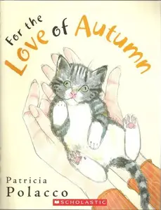 USED-For the Love of Autumn by Patricia Polacco (Paperback)