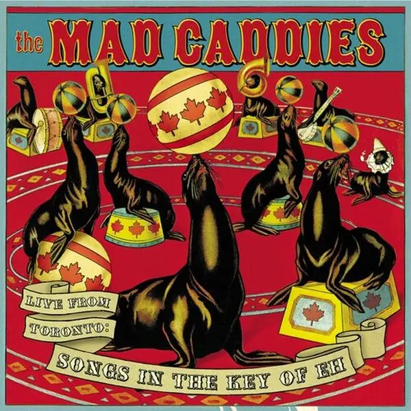 Mad Caddies - Live from Toronto: Songs in Key of Eh  [COMPACT DISC - CD]