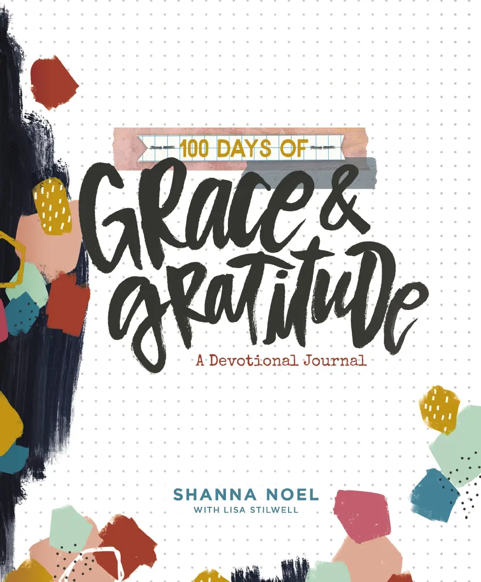 100 Days of Grace & Gratitude: A Devotional Journal (100 Daily Devotions with Bible Verses, Journaling Space, and Prayers)