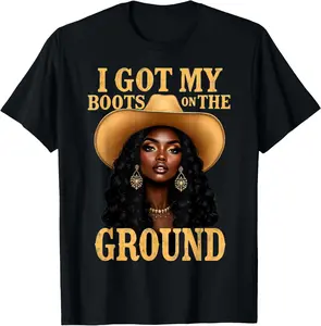 100% Cotton Boots Ground Western Cowgirl Melanin T-Shirt