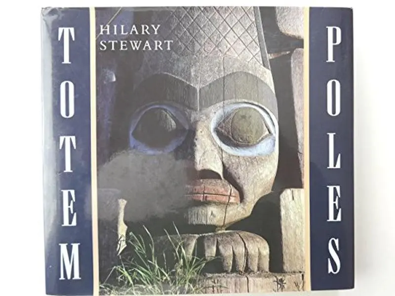 Used Book - Totem Poles by Hilary Stewart (Hardcover Edition) - English Reading Materials, Not a Toy, Very Good Condition
