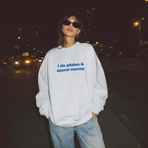 Pilates & Spend Money Sweatshirt, Funny Gym Pullover