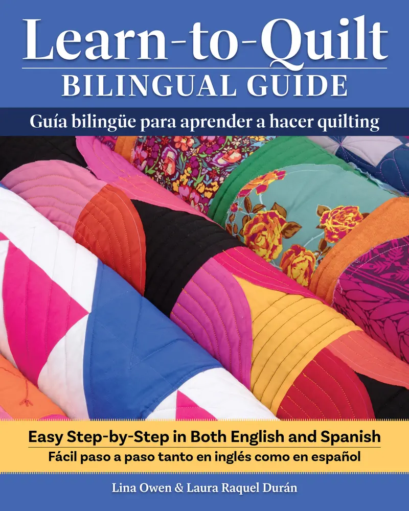 Used Bilingual Quilting Crafts Guide - Easy Step-by-Step Instructions, Patterns & Tutorial (English/Spanish) by Lina Owen (Paperback)