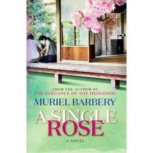 USED-A Single Rose by Barbery, Muriel (Paperback)