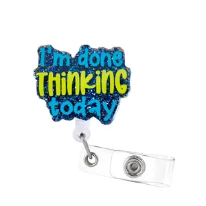 I'm Done Thinking Today, Sassy Funny Nurse Office Badge Reel, ID Badge Holder, Humorous Employee Accessory, Badge Reels Retractable