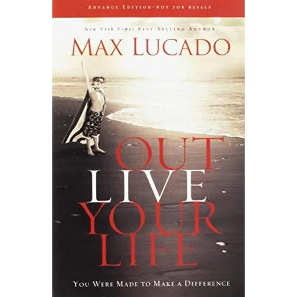 USED Book - Outlive Your Life: You Were Made to Make A Difference by Max Lucado (Paperback) - english