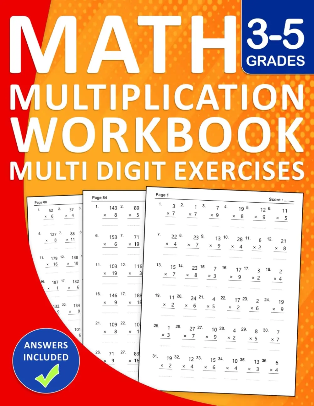 Multiplication Multi Digit Workbook For Grades 3-5: Multiplication Math PracticeWorkbook For 3rd,4th,and 5th Grades - 3000 Single,Double, and Triple ... ForAges 8-11 | 100 Days Of Timed Tests