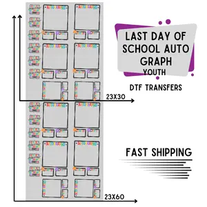 Last Day Of School Autograph | Premade DTF Transfer Gang Sheet For Graphic Tees