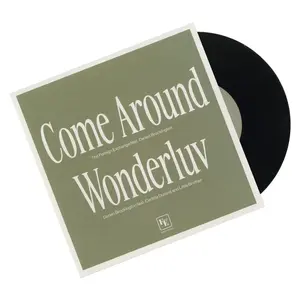 Come Around b/w Wonderluv (f. Carlitta Durand & Little Brother) 7"