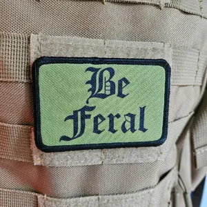 green 'Be Feral' Girls and Boys Meme 2"x3" Morale Patch with Hook and Loop Backing