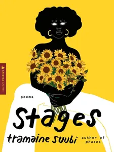 USED-Stages: Poems by Suubi, Tramaine (Paperback)