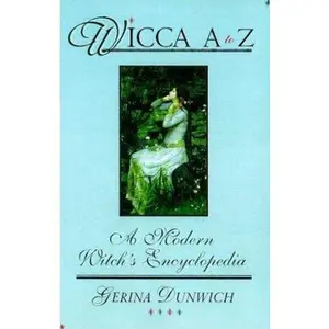 USED-Wicca A To Z: A Modern Witch's Encyclopedia (Library of the Mystic Arts) by Gerina Dunwich (Paperback)
