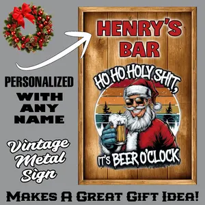 Ho Ho Holy Shit, Personalized Bar Sign