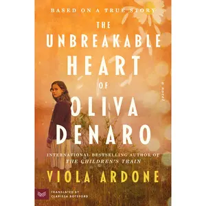 USED-The Unbreakable Heart of Oliva Denaro by Ardone, Viola (Paperback)