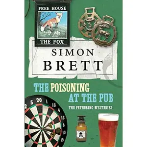 USED-The Poisoning in the Pub: The Fethering Mysteries by Simon Brett (Paperback)