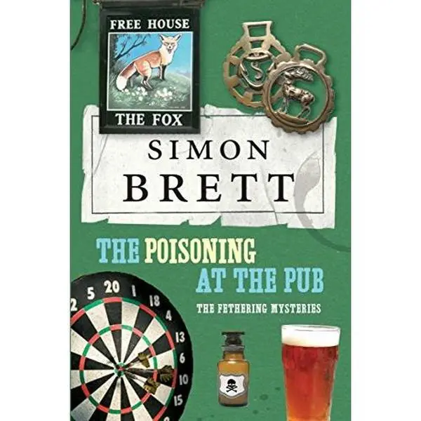 USED-The Poisoning in the Pub: The Fethering Mysteries by Simon Brett (Paperback)